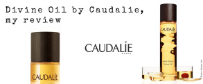 Divine Oil by Caudalie, my review