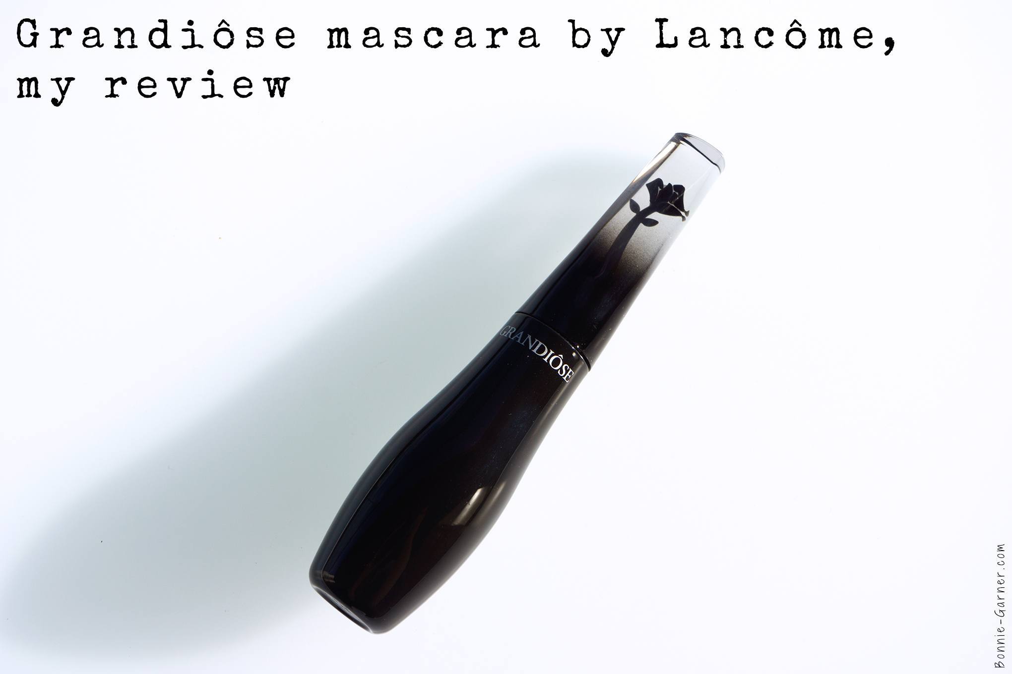 Grandiôse mascara by Lancôme, my review