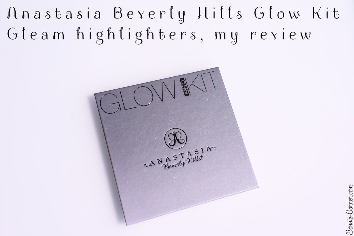 Anastasia Beverly Hills Glow Kit Gleam highlighters, my review