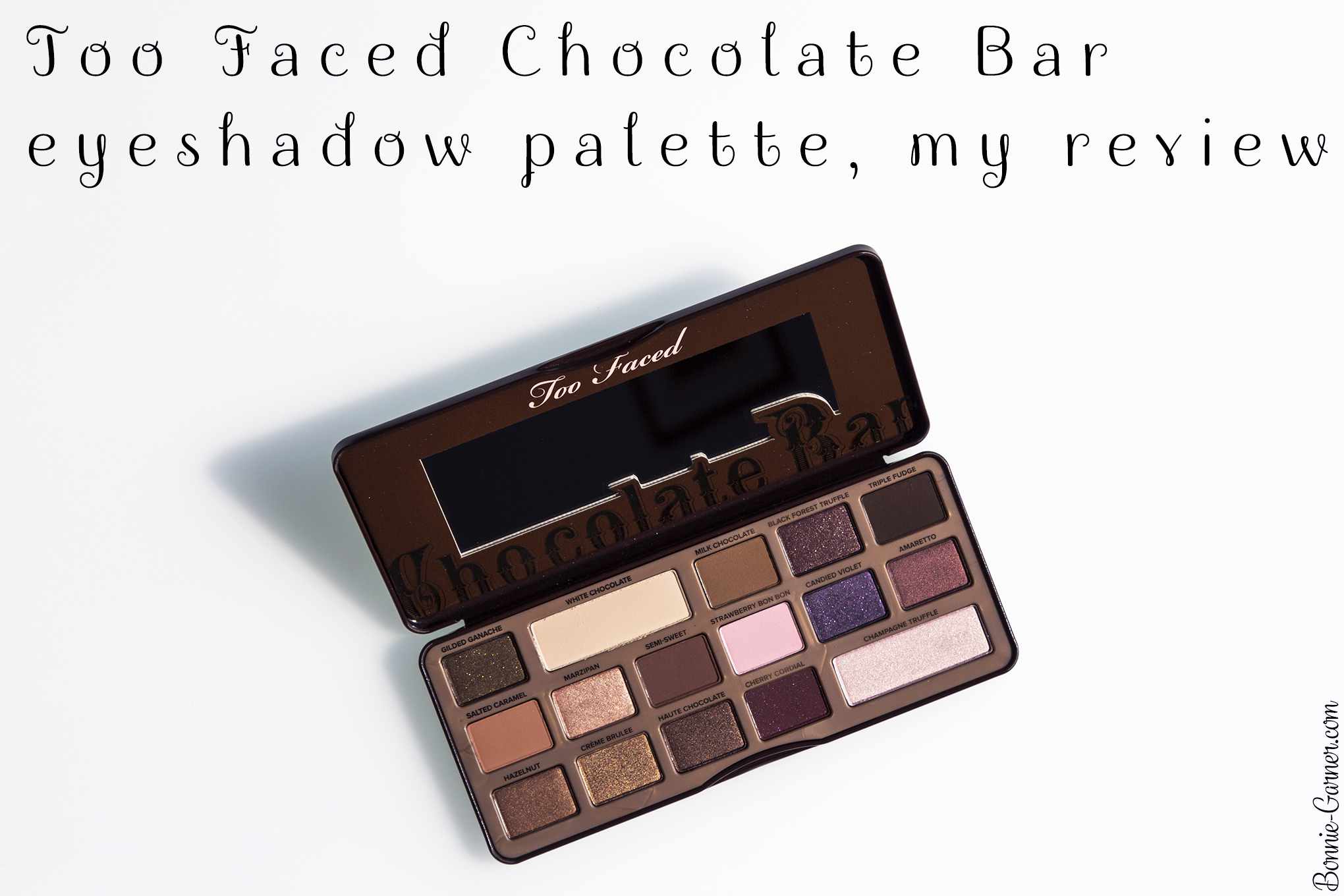 Too Faced Chocolate Bar eyeshadow palette, my review