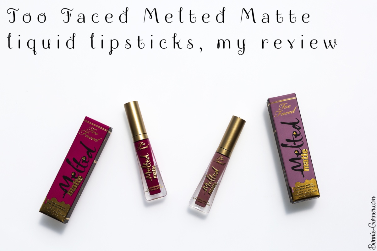Too Faced Melted Matte liquid lipsticks, my review