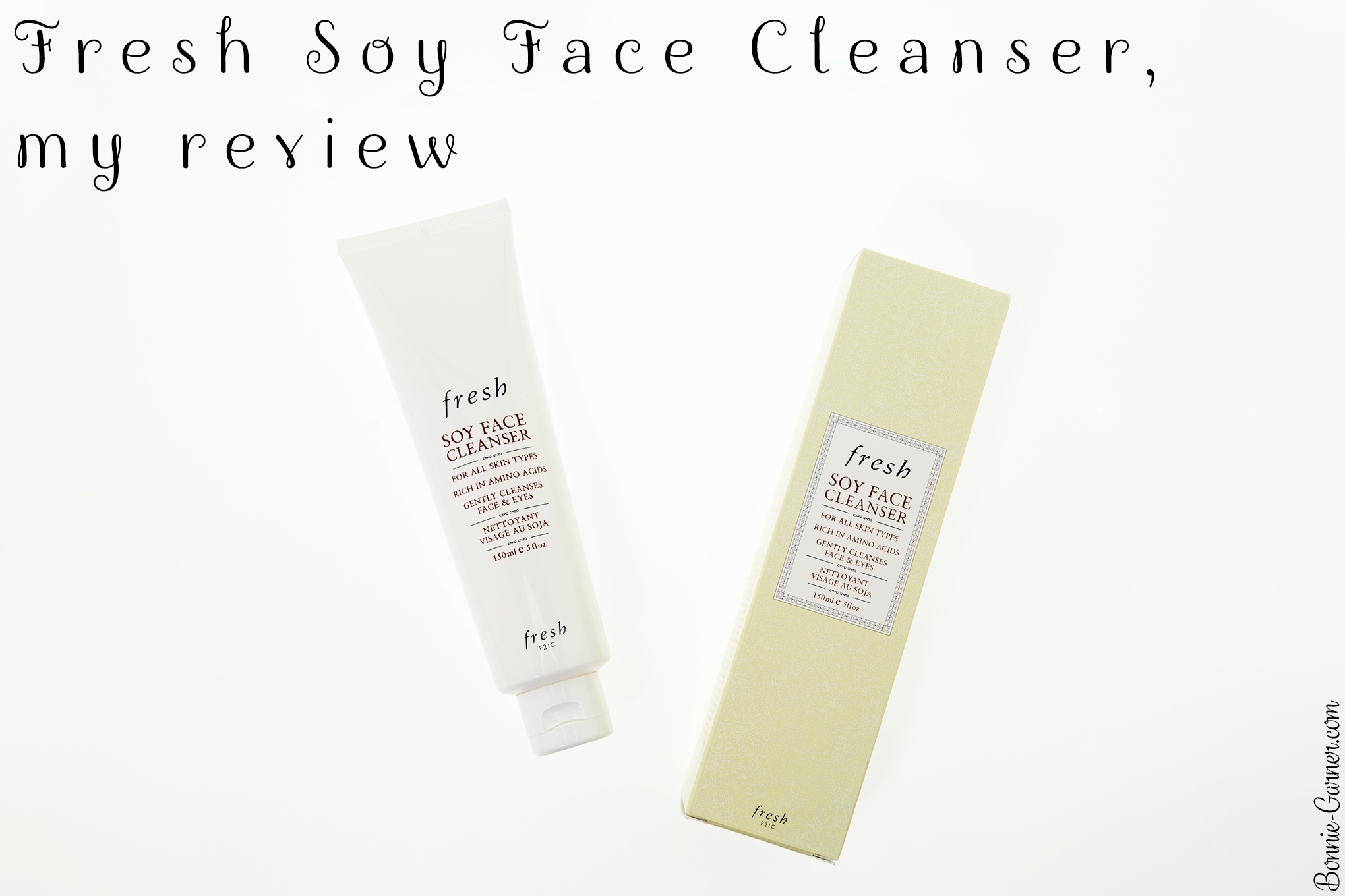 Fresh Soy Face Cleanser, my review