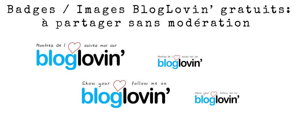 Badges / Images BlogLovin’ gratuits: à partager sans modération