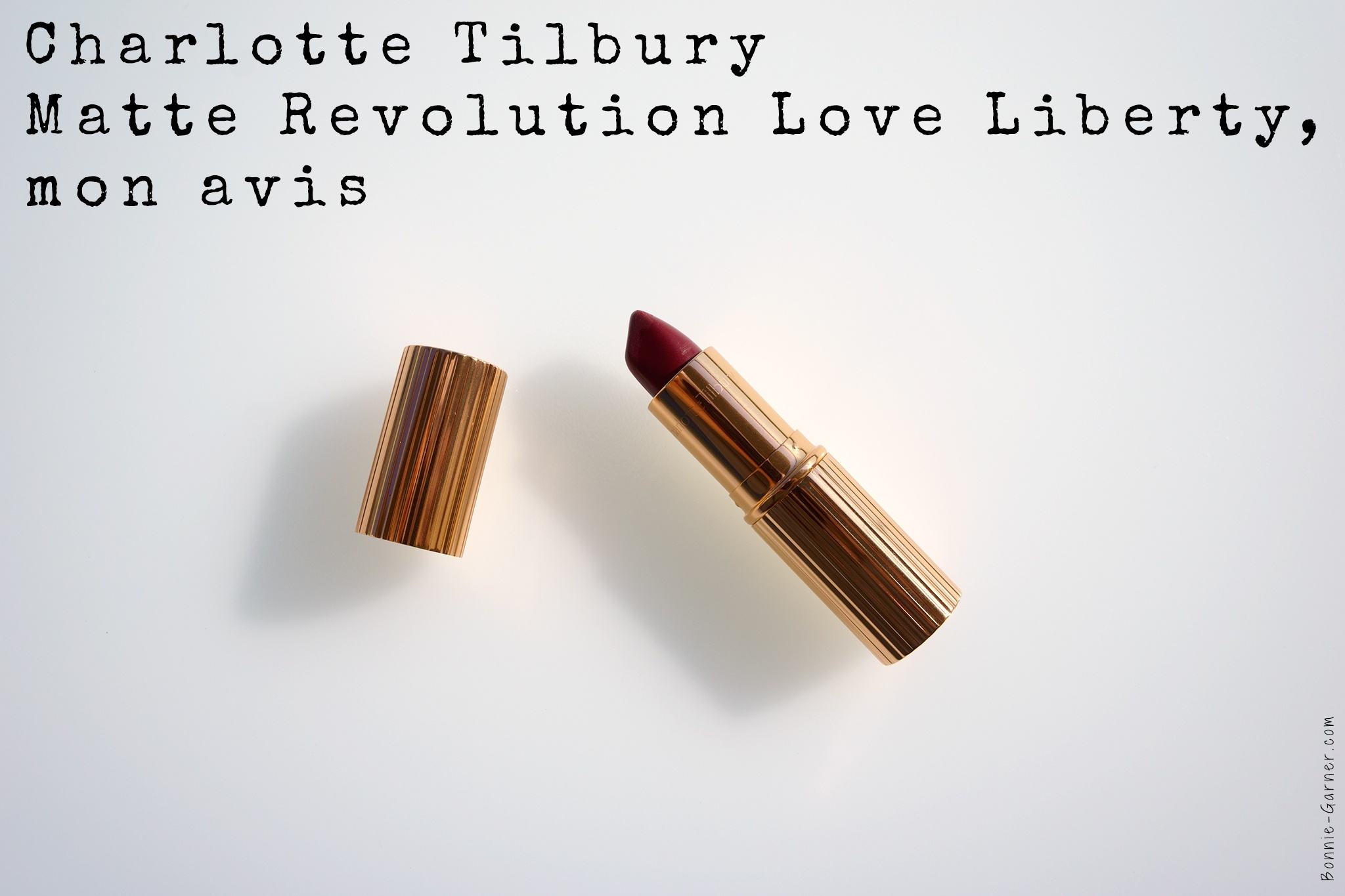 Charlotte Tilbury Matte Revolution Love Liberty, mon avis