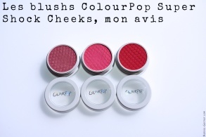 Les blushs ColourPop Super Shock Cheeks, mon avis