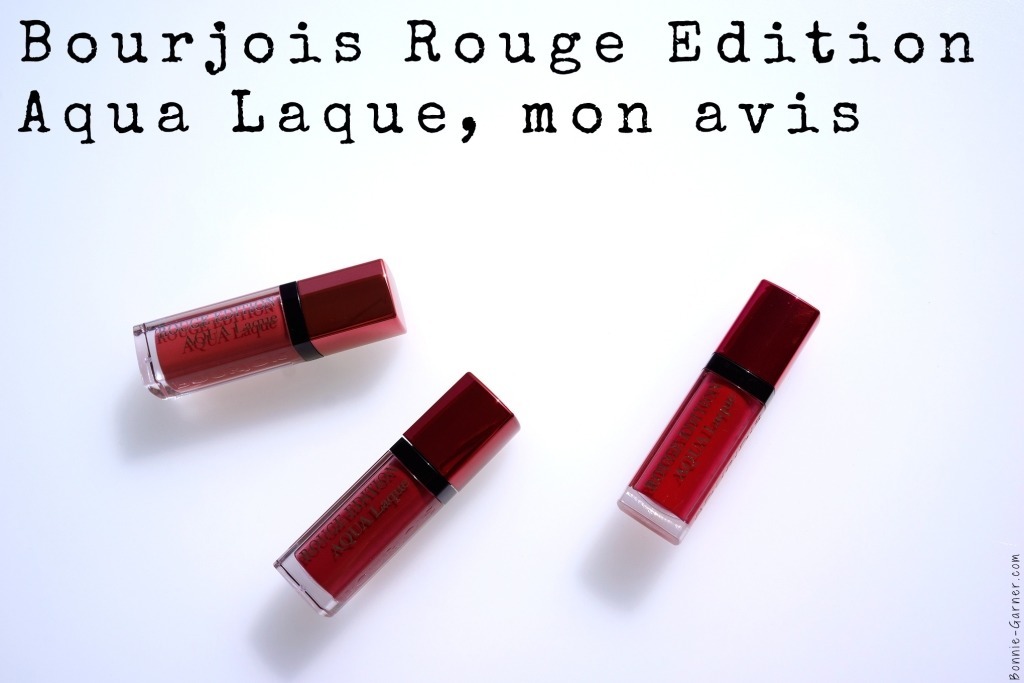 Bourjois Rouge Edition Aqua Laque, mon avis