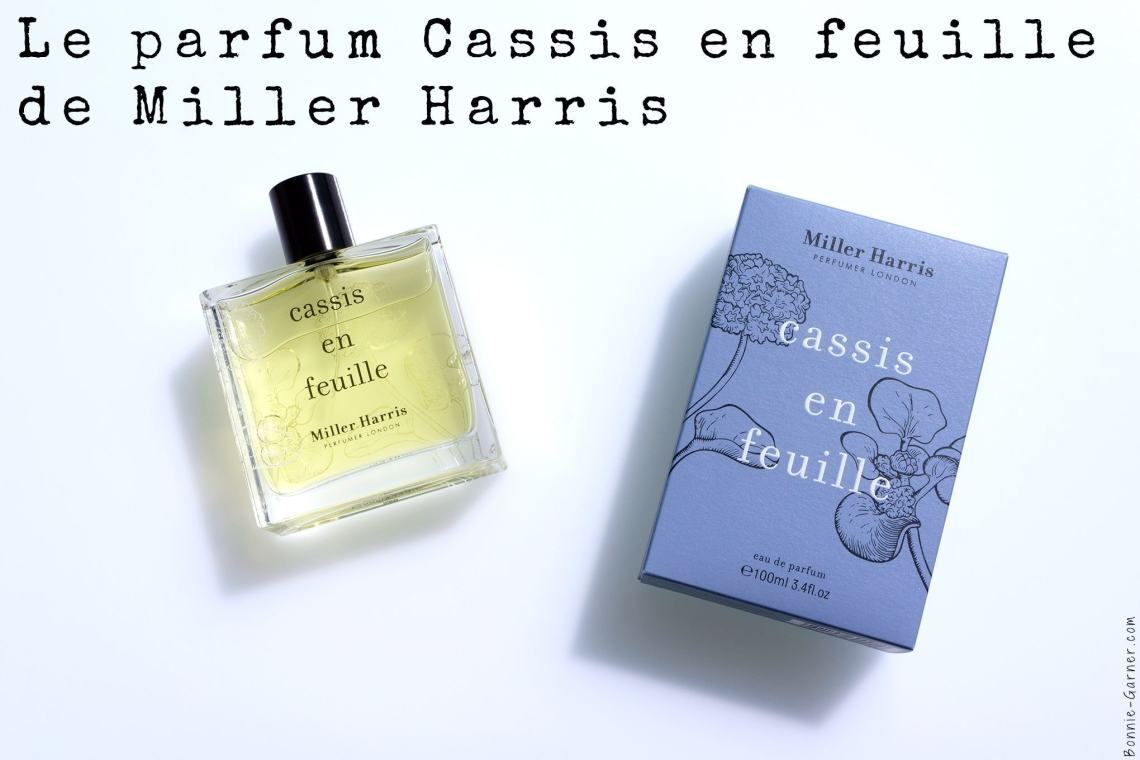 Le parfum Cassis en feuille de Miller Harris