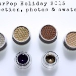ColourPop Holiday 2015 collection, photos & swatches