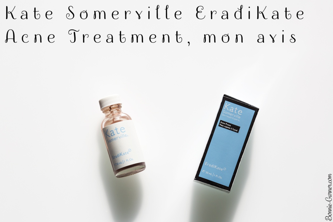 Kate Somerville EradiKate Acne Treatment, mon avis