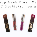 Makeup Geek Plush Matte liquid lipsticks, mon avis